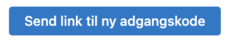 Klik på knappen 'Send link til ny adgangskode'
