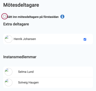 Markera rutan bredvid 'Lägg till mötesdeltagare på mötessidan'.