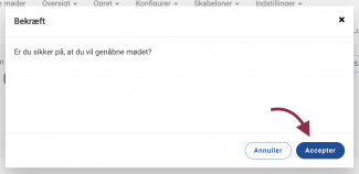 Klik på Accepter for at genåbne mødet